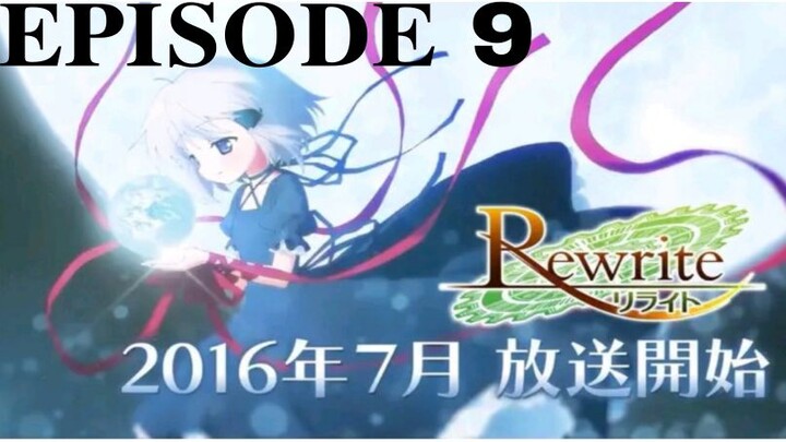 Rewrite: Moon and Terra EP9
