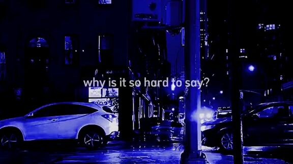 How hard it's to say lyrics aesthetic