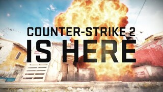 Counter-Strike 2 - Launch Trailer