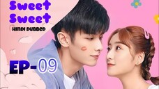 Sweet Swee [Hindi Dubbed] Episode -09