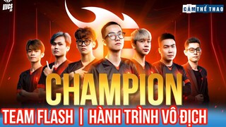 HÀNH TRÌNH VÔ ĐỊCH WCS 2022 | TEAM FLASH
