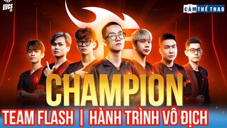 HÀNH TRÌNH VÔ ĐỊCH WCS 2022 | TEAM FLASH