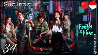 [Sub Indo] Faith & Fire – Eps. 34 (2025)