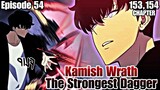 Episode 54 Kamish Wrath, Ang Pinakamalakas na Dagger Chapter 153,154
