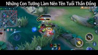 Con Tướng Làm Nên Tên Tuổi Thần Đồng P1