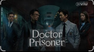 DOCTOR PRISONER EPISODE 3 TAGALOG