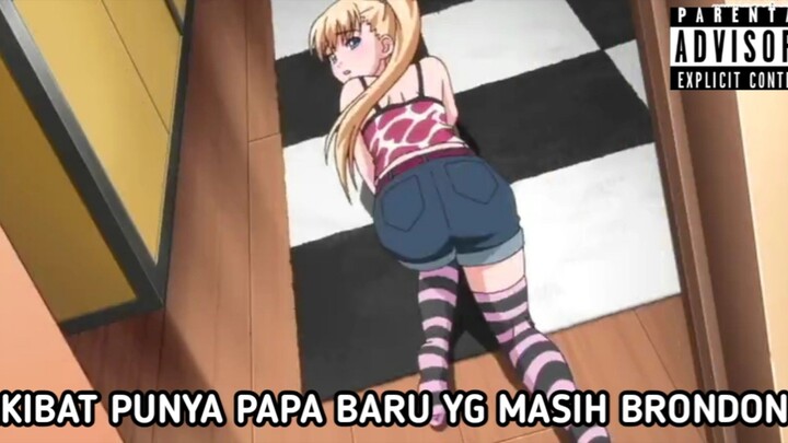 AKIBAT PUNYA PAPA BARU YANG MASIH USIA BRONDONG
