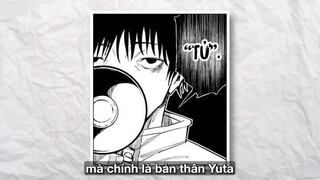 YUTA OKKOTU LÀ AI- HÀNH TRÌNH ĐI TÌM ÁNH SÁNG CỦA KẺ ĐƠN ĐỘC - JUJUTSU KAISEN-0 -Part 7