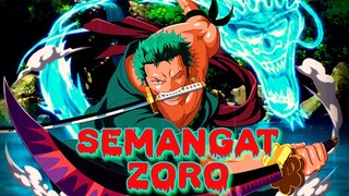 [EDIT AMV ONE PIECE] - SEMANGAT ZORO