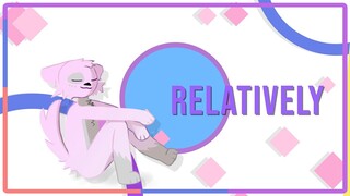 Childlike Wonder - Relatively (Animation Meme/Lyric Video)