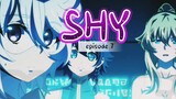SHY _ episode 7