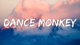 Dance Monkey - Tones and I (Lyrics) || Ed Sheeran, The Chainsmokers,... (Mix Lyrics)