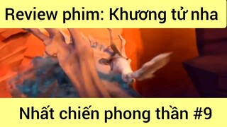 Review phim: Khương tử nha - Nhất chiến phong thần phần 9