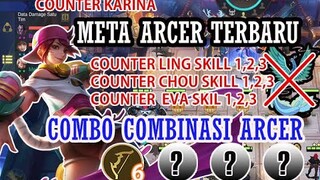 COMBO ARCER TERBARU COUNTER KARINA COMENDER CHOU SKILL 1 KITA BUAT PULANG LEBIH AWAL