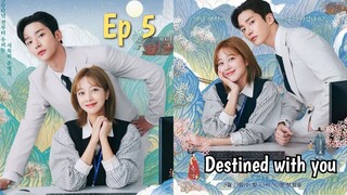 Destined With You Ep 5 Sub Indo (Mosar_drakor)