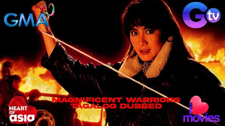 MAGNIFICENT WARRIORS TAGALOG DUBBED ACTION ADVENTURE MOVIE MICHELLE YEOH