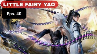 Little Fairy Yao episode 40 sub indo