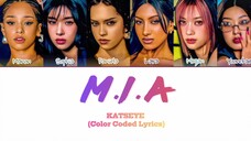 KATSEYE - MIA Lyrics (Color Coded Lyrics)