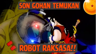 Son Gohan Temukan Robot Raksasa❗❗