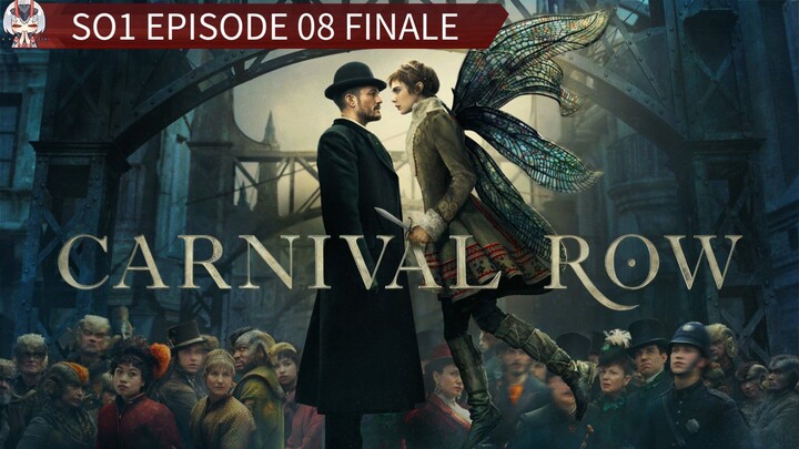 Carnival Row | SO1 | Epe 08 Finale