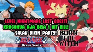 Extra Quest 4 Burn The Witch 1 Hit 1 Kill GILAAA! LEVEL NIGHTMARE!