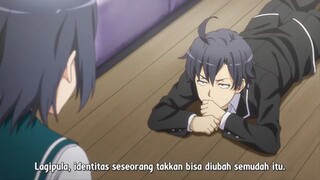 Oregairu S2 Episode 9 subtitle Indonesia