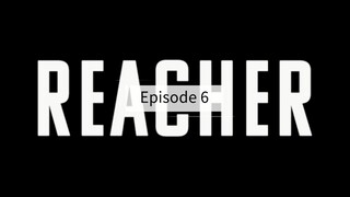Reacher 2022 - Eps. 6