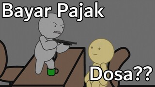 Bayar Pajak Dosa?? - Negeri Sebelah