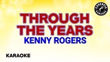 Through The Years (Karaoke) - Kenny Rogers