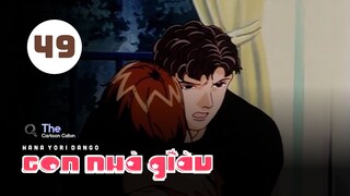 Tập 49| Con Nhà Giàu - Boys Over Flowers【 Lồng Tiếng 】