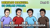 Menolak Menjadi Manusia - Animasi UUT Edisi Ramadhan
