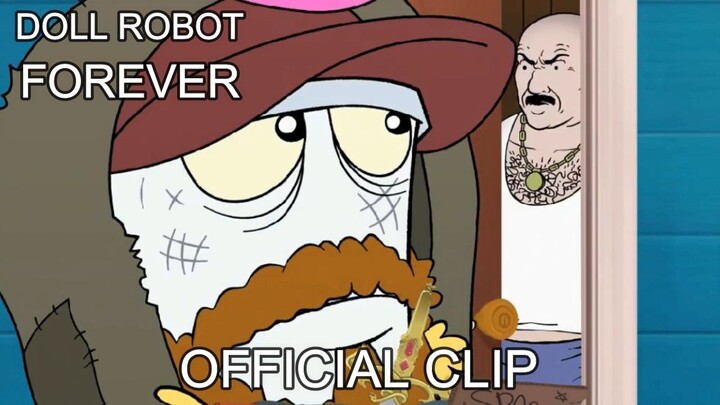 Doll Robot: Forever Official Clip: Master Shake's Back