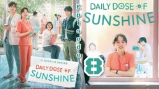 Daily dose of sunshine ep 8 Sub indo (Mosar_Drakor)