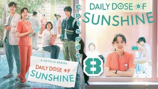 Daily dose of sunshine ep 8 Sub indo (Mosar_Drakor)