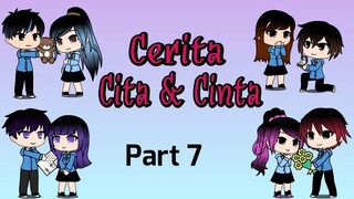 Cerita Cita & Cinta (Part 7) ||Gacha life|| [With Sub English]