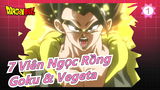 [7 Viên Ngọc Rồng Broli] Goku & Vegeta Kết hợp và trở thành thể mạnh nhất!_1