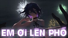 🎶 Nhạc X Waifu ✨❤️ | Em Ơi Lên Phố [Lyrics/Speed Up] Reze - Chainsaw Man
