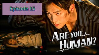 ARE YOU HUM🤖N Episode 15 Tag Dub