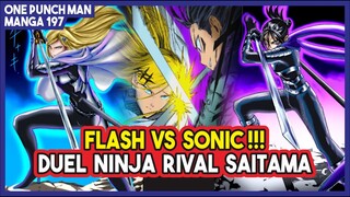 FLASHY FLASH VS SONIC!!! Siapa yang Akan Menang??? (Manga OPM 197)