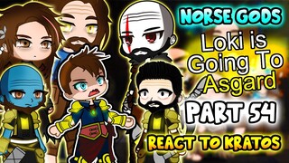 Norse Gods react to Kratos Part 54 || GOW Ragnarök || - Gacha Club React