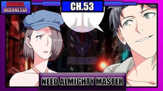 Need For Almighty Master Chapter 53 Bahasa Indonesia