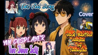 (Togame❤️Marin)🥺 Jerrycho Beatbox With Yin Cosplayer - For Your Self Cover My Version #TrendingHunt
