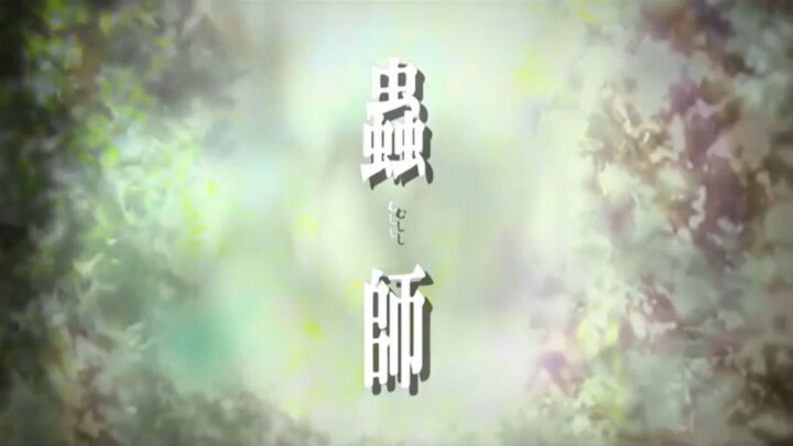 Mushishi Episode 23 Subtitles Indonesia (season 1)