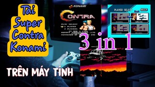 Cách Tải Super Contra Huyền Thoại Trên PC Laptop | Contra 1 - Contra Force - Contra C