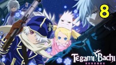 Tegami Bachi-ผึ้งจดหมาย ภาค1 [[พากย์ไทย]] ตอนที่ 8