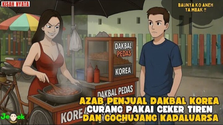 AZAB PENJUAL DAKBAL KOREA PEDAS CULAS PAKAI CEKER TIREN DAN GOCHUJANG KADALUARSA