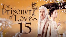 EP15/24 The Prisoner of Love (2025)