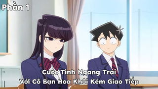 Tóm Tắt Anime Hay: Komi Không Thể Giao Tiếp | Phần 1 | Review Anime Hay | Fox Sempai