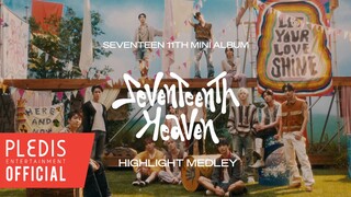 มินิอัลบั้มที่ 11 'SEVENTEENTH HEAVEN' ไฮไลท์เมดเลย์