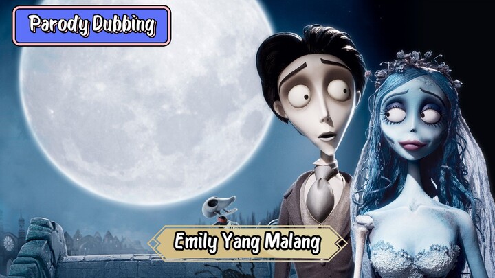 Parody Dubbing - Emily Yang Malang